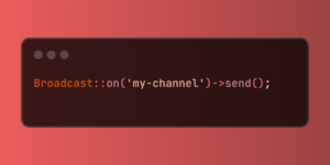 Simplify Real-Time Notifications with Laravel’s Anonymous Broadcasts